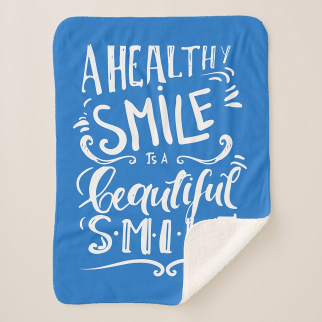 A Healthy Smile Is A Beautiful Smile Sherpa Blanket (Front)