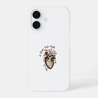 A Heart That Heals iPhone 16 Case
