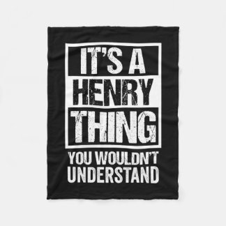 A henry thing wouldn't understand - family name fleece blanket