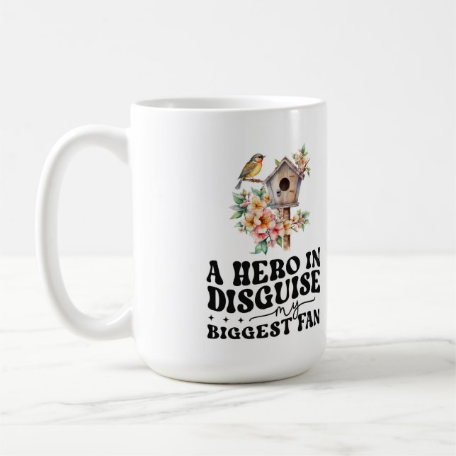 A hero in disguise Mug (Left)