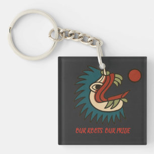 A HISPANIC CREATURE BORN OF CULTURE & TRADITION KEY RING