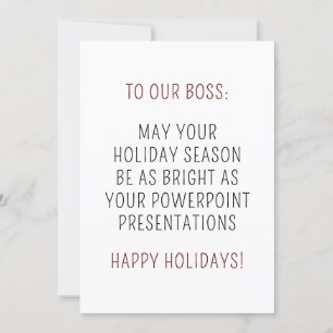 A Holiday Season Funny Boss Saying
