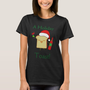 A Holiday Toast Shirt