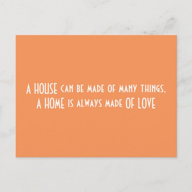a home is always made of love, quote postcard (Front)