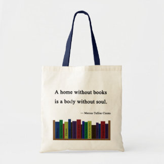 A Home Without Books Tote Bag