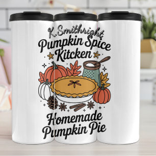 A Homemade Pumpkin Pie Kitchen Design Thermal Tumbler