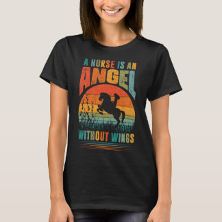 A Horse Is An Angle Without Wings T-Shirt