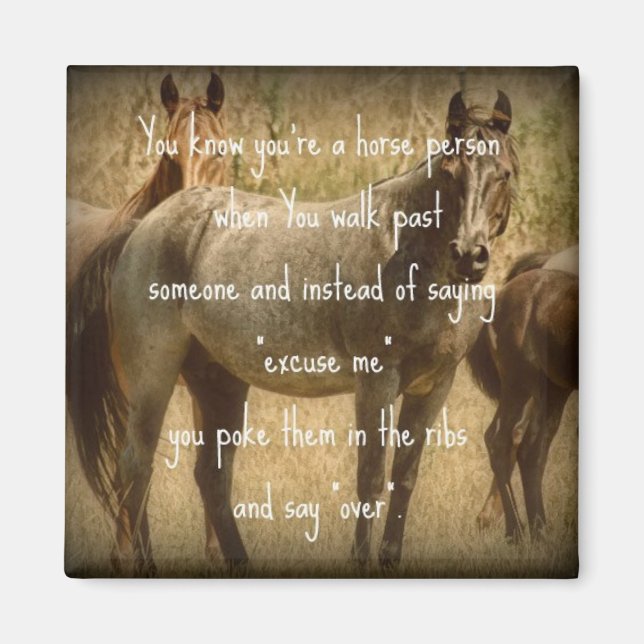 A Horse Person Magnet (Front)