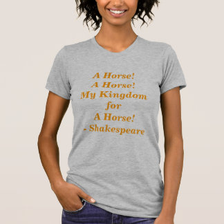 A Horse! T-Shirt