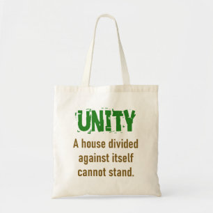 A House Divided Against Itself - Unity Quote Tote Bag