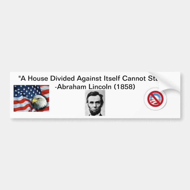"A House Divided" Anti-Obama Bumper Sticker (Front)