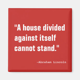 A House Divided Magnet