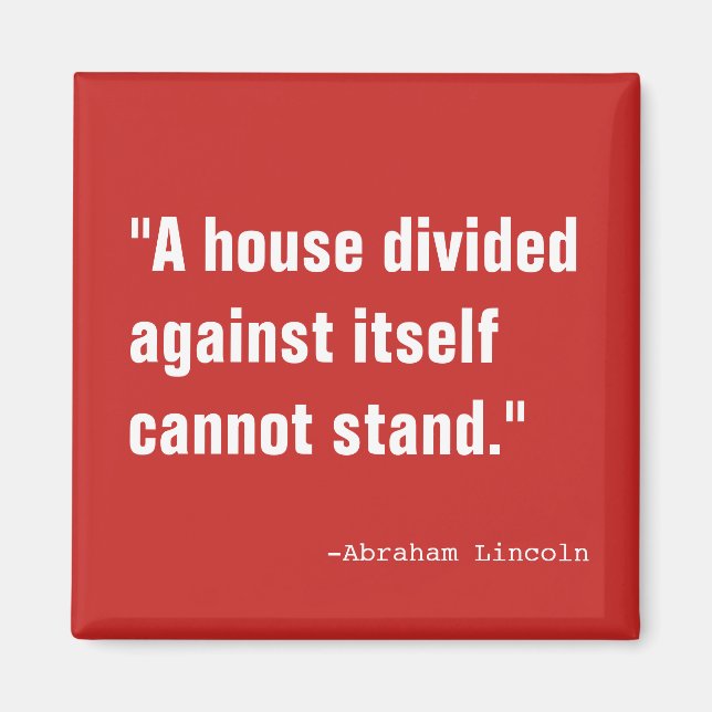 A House Divided Magnet (Front)