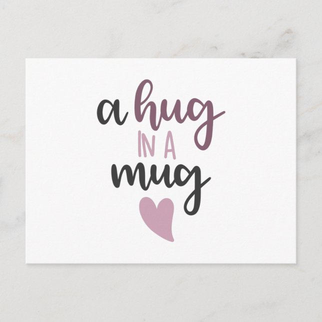 A hug in a mug postcard (Front)