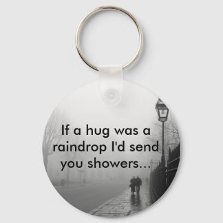 A hug in the Rain Key Ring