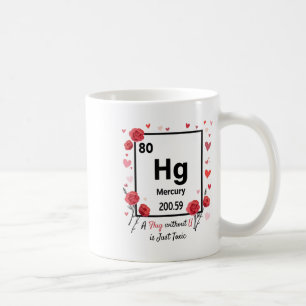 A Hug Without U Is Just Toxic Valentines Day Chemi Coffee Mug