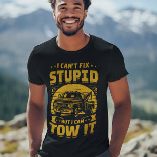 A humourous trucker saying about towing challenges T-Shirt