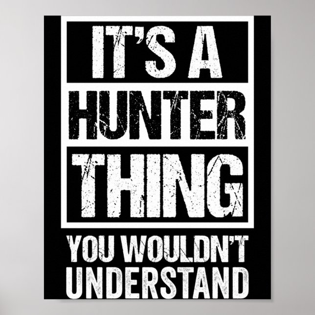 A hunter thing wouldn't understand - family name poster (Front)