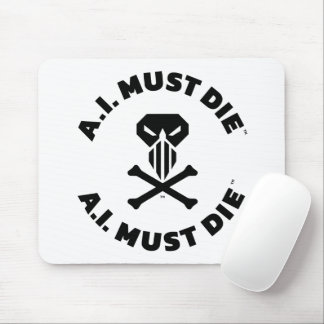 A.I. Must Die™ Logo (Bold Font) Mouse Pad