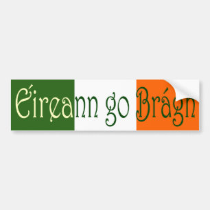 Éireann go Brágh (Ireland Forever) Bumper Sticker
