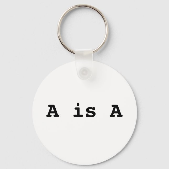 A is A = the law of identity Key Ring (Front)