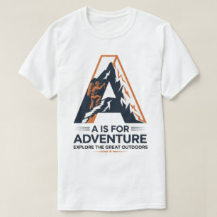 A Is for Adventure Hiking Mountain Design T-Shirt