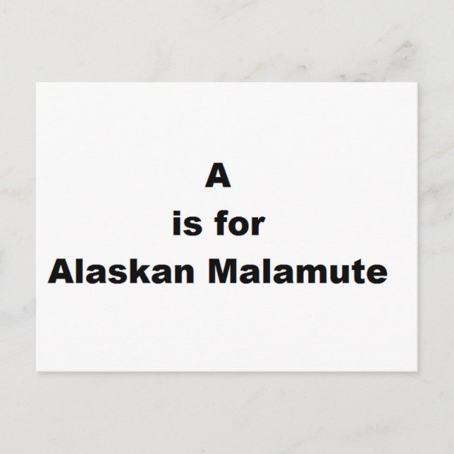 a is for alaskan malamute postcard (Front)