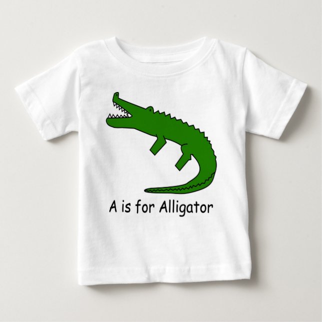A is for Alligator Baby T-Shirt (Front)