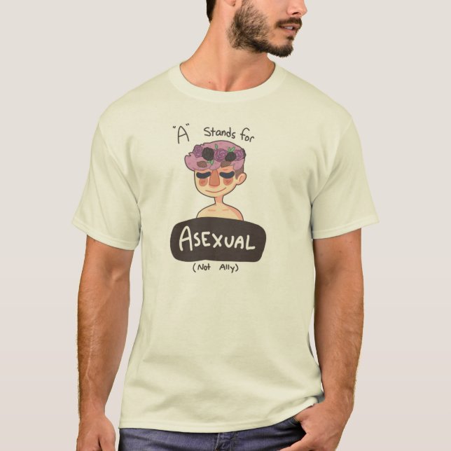 A is for Asexual Tshirt (Front)