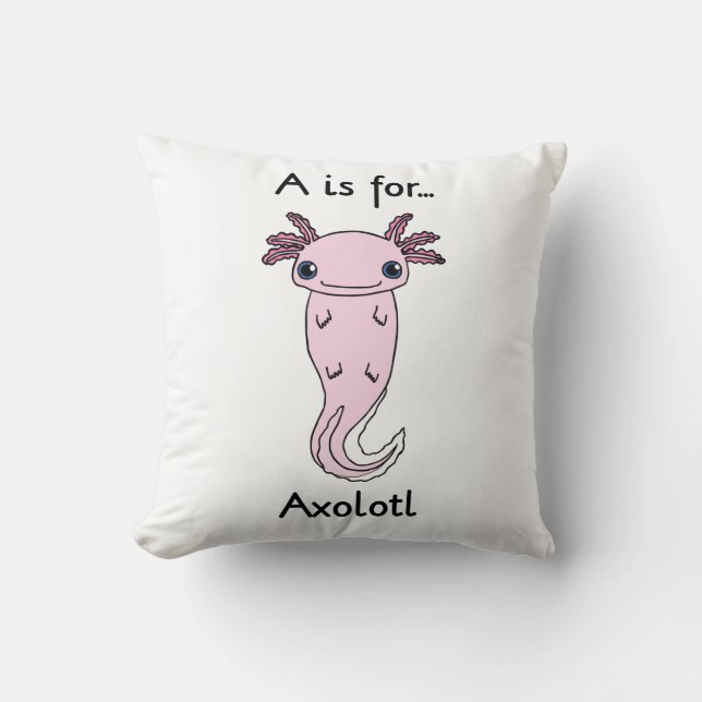 A is for Axolotl Pillow (Front)