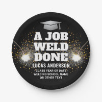 A Job Weld Done Torch & Sparks Welder Graduation