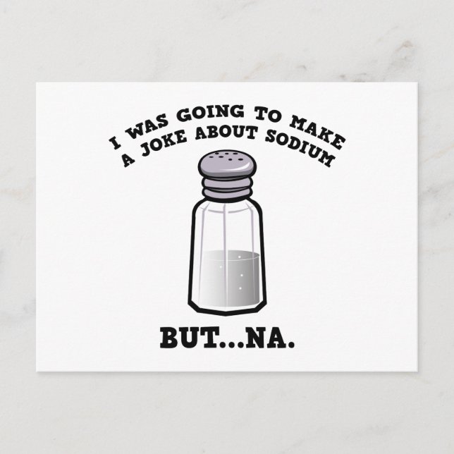 A Joke About Sodium Postcard (Front)