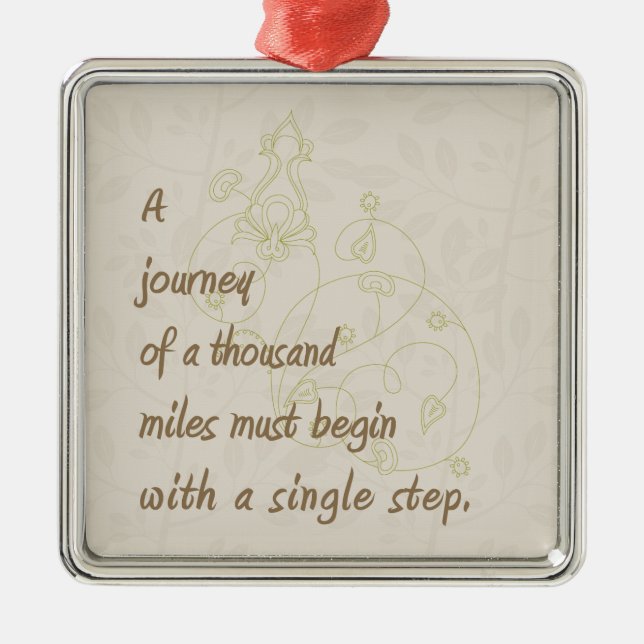 "A Journey..." Zen Proverb. Metal Ornament (Front)