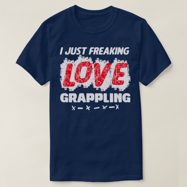 A joyful gift idea for a grappling fan T-Shirt (Design Front)