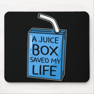 A Juice Box Saved Life Diabetes Awareness Mouse Pad