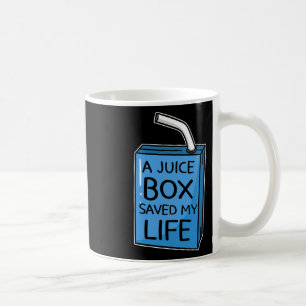 A Juice Box Saved My Life Diabetes Awareness Blue Coffee Mug