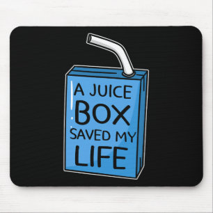 A Juice Box Saved My Life Diabetes Awareness Blue  Mouse Pad