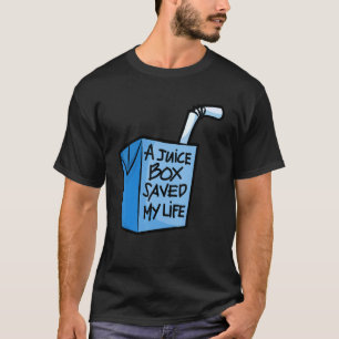 A Juice Box Saved My Life Diabetes Awareness Blue T-Shirt