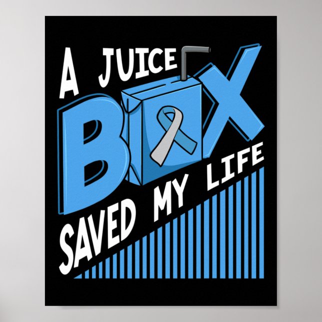A Juice Box Saved My Life Diabetes Dm Blue Awarene Poster (Front)