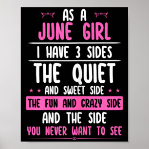 A June Girl Quiet Sweet Crazy Birthday Women Funny Poster