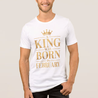 A King Was Born In February Royal Birthday Design Tri-Blend Shirt