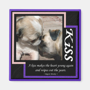 A Kiss... Magnet