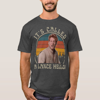 A Knightsale Its Called A Lance Hello Vintage retr T-Shirt
