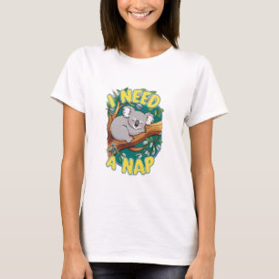 A koala sleeping on a tree with “I Need a Nap.” T-Shirt