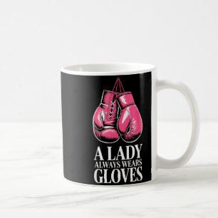A Lady Always Wears Gloves MMA Boxing Coffee Mug