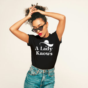 "A Lady Knows" Elegant  T-Shirt