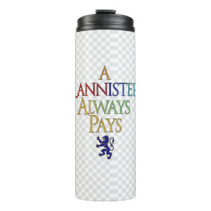 A Lannister Always Pays, t-shirt Thermal Tumbler