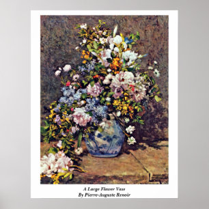 A Large Flower Vase By Pierre-Auguste Renoir Poster