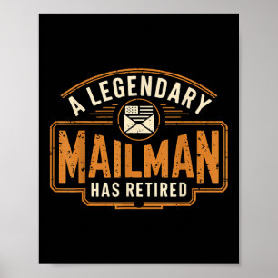 A Legendary Mailman Has Retired Postal Worker Reti Poster