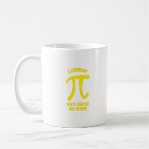 A legendary math teacher has retired with pi coffee mug